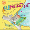 Eléfantastique
