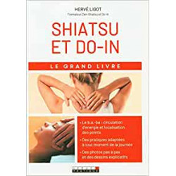 Le grand livre du shiatsu et du do-in