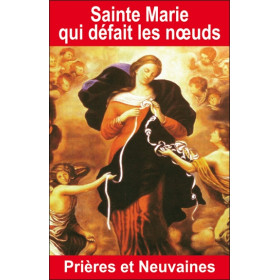 Sainte Marie qui défait les noeuds - Prières et Neuvaines