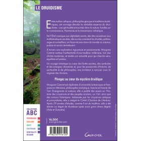 Le Druidisme - ABC - Origines, philosophie et pratiques d'une tradition antique