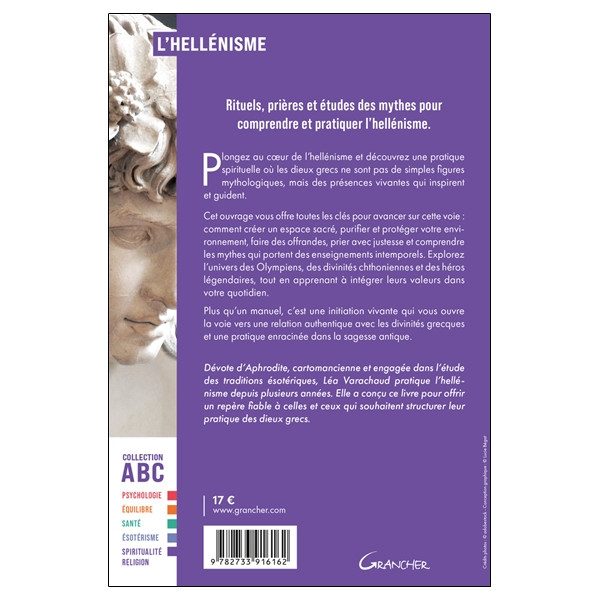 L'Hellénisme - ABC - Mythes, prières et pratiques de la Grèce antique