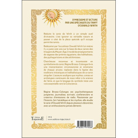 Lire le tarot avec l'Oswald Wirth - Les significations des arcanes - Les clefs du tirage et de l'interprétation