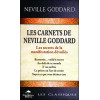 Les carnets de Neville Goddard - Les secrets de la manifestation dévoilés