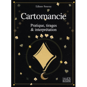 Cartomancie - Pratique, tirages & interprétation