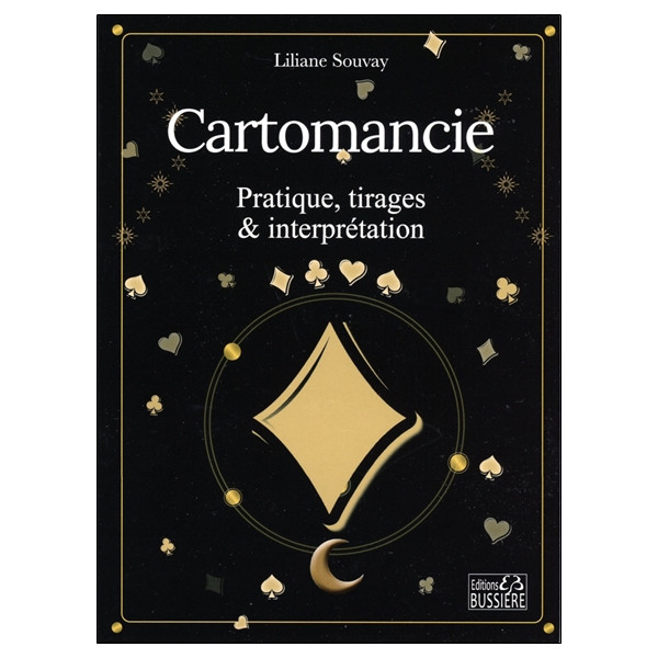 Cartomancie - Pratique, tirages & interprétation