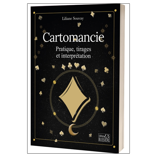 Cartomancie - Pratique, tirages & interprétation