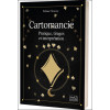Cartomancie - Pratique, tirages & interprétation