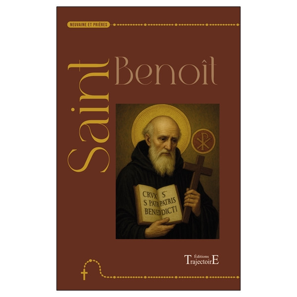 Saint Benoît - Neuvaine et prières