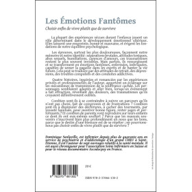 Les émotions fantômes - Choisir enfin de vivre plutôt que de survivre