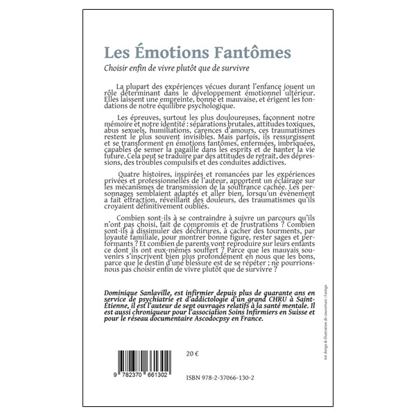 Les émotions fantômes - Choisir enfin de vivre plutôt que de survivre