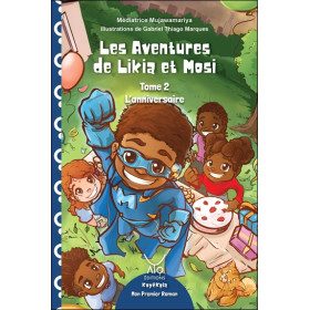 Les aventures de Likia et Mosi Tome 2 - L'anniversaire