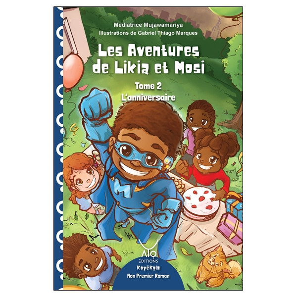 Les aventures de Likia et Mosi Tome 2 - L'anniversaire