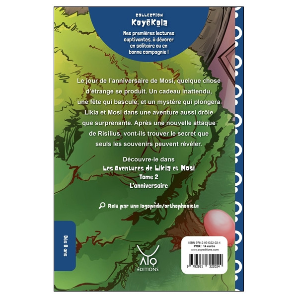 Les aventures de Likia et Mosi Tome 2 - L'anniversaire