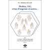 Phobies, TOC, crises d'angoisse et autres... Essai - La Fusion/Défusion quantique - Une clé universelle de guérison Tome1