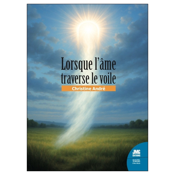 Lorsque l'âme traverse le voile