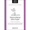 Hypnotisme sans sujet