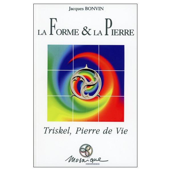 La Forme & la Pierre