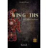Wisigoths - Les initiés barbares Tome 1