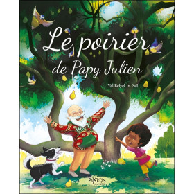 Le Poirier de Papy Julien