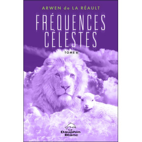 Fréquences Célestes Tome 4
