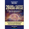 28 jours de neuro-sagesse - Réveillez votre sagesse intérieure grâce aux neurosciences