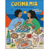 Cucina Mia - Pour les amoureux de l'Italie - Recettes du sud et bonne humeur