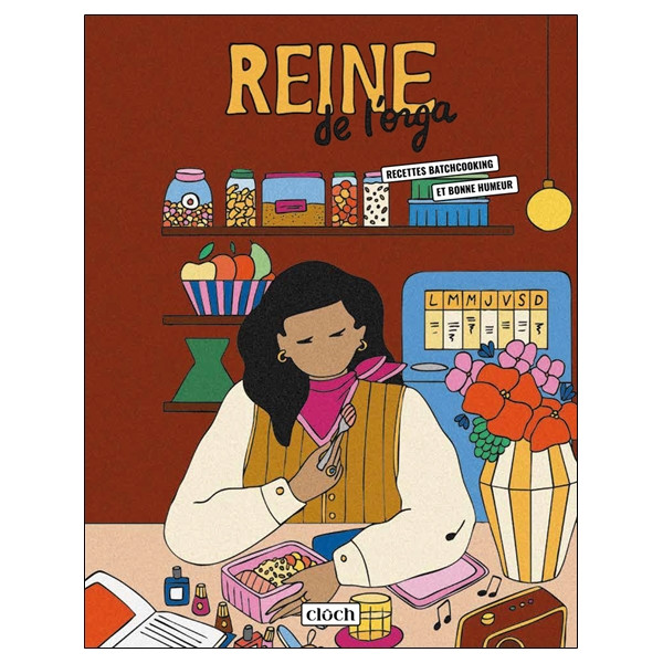 Reine de l'orga - Recettes batchcooking et bonne humeur