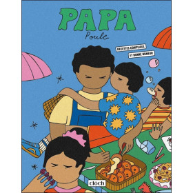 Papa poule - Recettes complices et bonne humeur