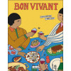 Bon vivant - Recettes généreuses et bonne humeur