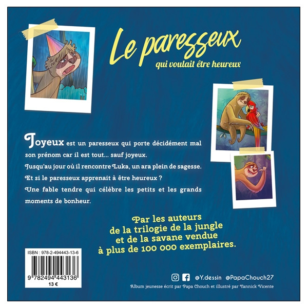 Le paresseux qui voulait être heureux