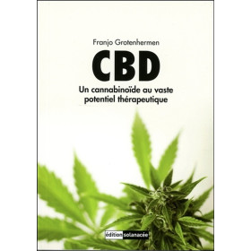CBD - Un cannabinoïde au vaste potentiel thérapeutique
