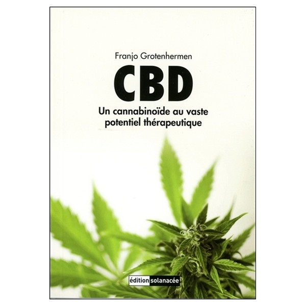 CBD - Un cannabinoïde au vaste potentiel thérapeutique