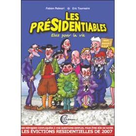 Présidentiables élus pour la vie