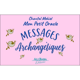 Messages Archangéliques - Coffret - Mon Petit Oracle