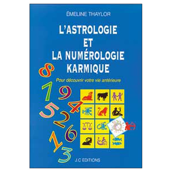 L'astrologie et la numérologie karmique