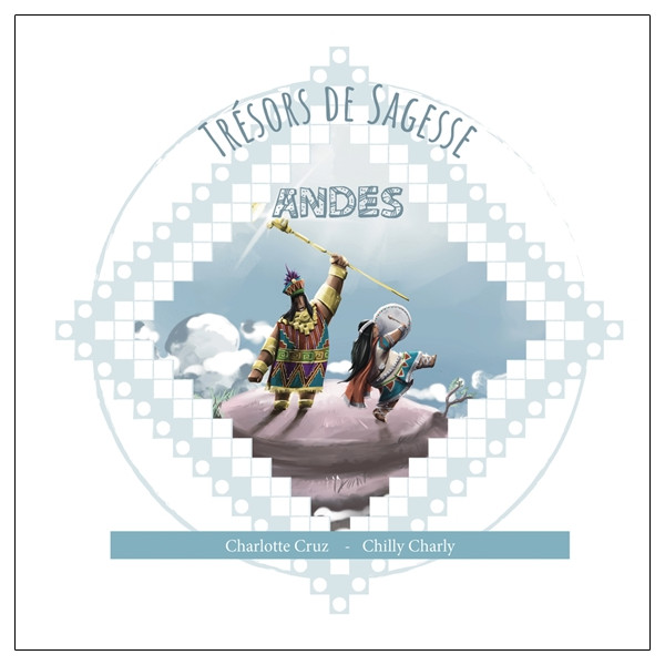 Trésors de Sagesse - Andes