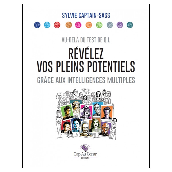 Révélez vos pleins potentiels grâce aux intelligences multiples - Au-delà du test de QI