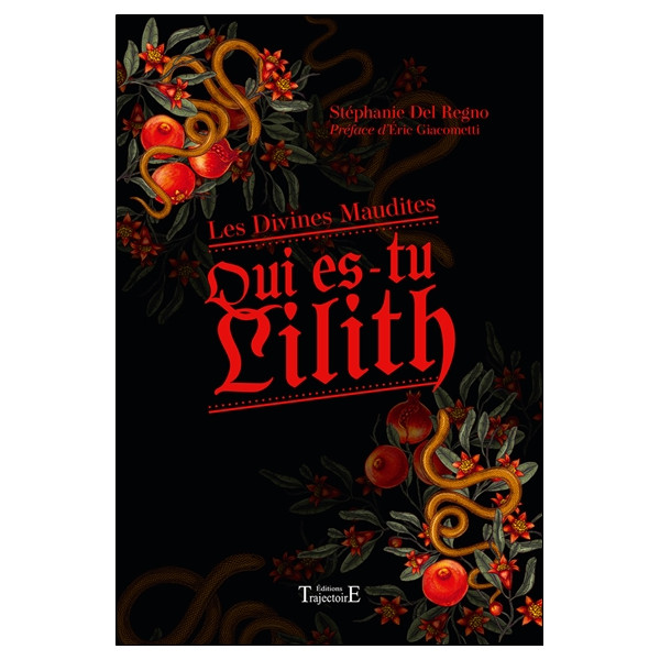 Qui es-tu Lilith - Les Divines Maudites