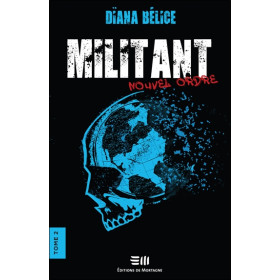 Militant - Nouvel Ordre Tome 2
