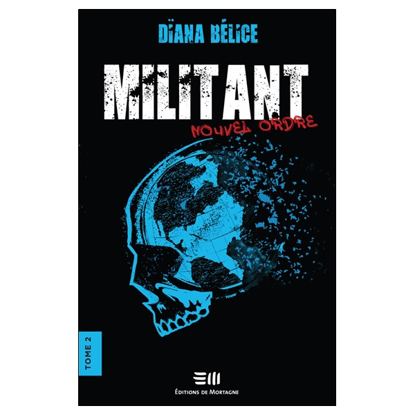 Militant - Nouvel Ordre Tome 2