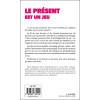 Le présent est un jeu - Etre vivant c'est maintenant !