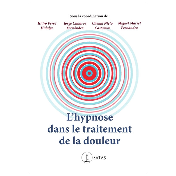 L'hypnose dans le traitement de la douleur