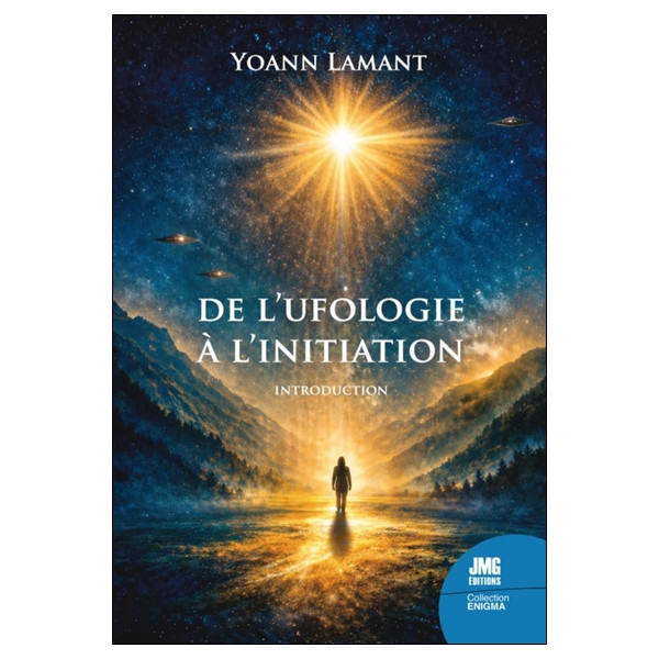 De l'ufologie à l'initiation - Introduction