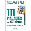 111 maladies du XXIe siècle - 111 prescriptions naturelles