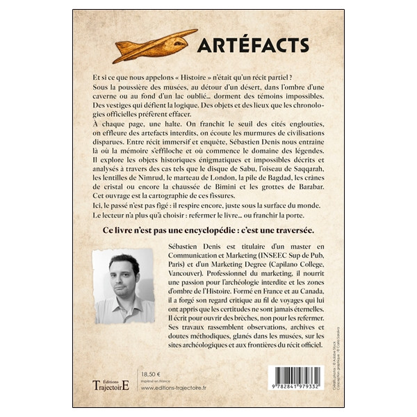 Artéfacts - Atlas de 45 énigmes interdites et des merveilles oubliées