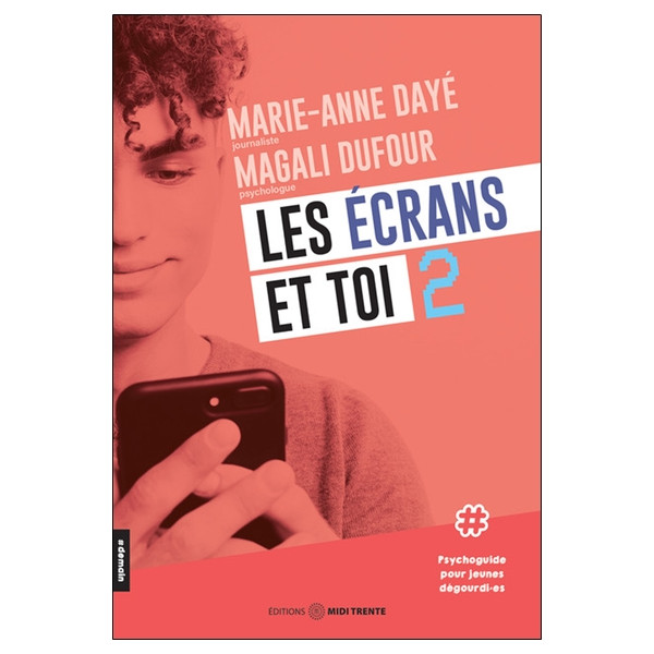 Les écrans et toi Tome 2