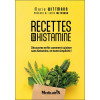 Recette sans histamine - Découvrez enfin comment cuisiner sans l'histamine, en toute simplicité