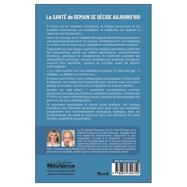 La santé de demain se décide aujourd'hui - Devenez acteur de votre santé avec la Médecine P7