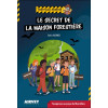 Le secret de la maison forestière - Suspense au pays du Maroilles