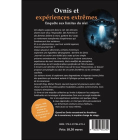 Ovnis et expériences extrêmes - Enquête aux limites du réel
